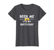 Ladda upp bild till gallerivisning, Funny shirts V-neck Tank top Hoodie sweatshirt usa uk au ca gifts for Beer Me It's My Birthday T-shirt Emoji Birthday Gifts Tee 290922