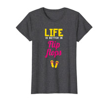 Ladda upp bild till gallerivisning, Funny shirts V-neck Tank top Hoodie sweatshirt usa uk au ca gifts for Beach T-Shirt Life is better in flip flops 3005477