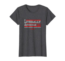 Ladda upp bild till gallerivisning, Funny shirts V-neck Tank top Hoodie sweatshirt usa uk au ca gifts for Literally Anyone Else 2020 Shirt Make America Sane Again Tee 1348233