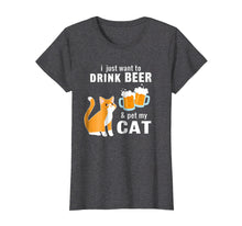 Ladda upp bild till gallerivisning, Funny shirts V-neck Tank top Hoodie sweatshirt usa uk au ca gifts for I Just Want to Drink Beer And Pet My Cat T-shirt 1140330