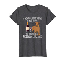 Ladda upp bild till gallerivisning, Funny shirts V-neck Tank top Hoodie sweatshirt usa uk au ca gifts for Rhodesian Ridgeback Woman Can't Survive Wine Alone T Shirt 2688103