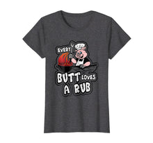 Ladda upp bild till gallerivisning, Funny shirts V-neck Tank top Hoodie sweatshirt usa uk au ca gifts for Every Butt Loves A Rub Awesome Meat Smoker T-Shirt 2101614