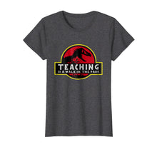 Ladda upp bild till gallerivisning, Funny shirts V-neck Tank top Hoodie sweatshirt usa uk au ca gifts for Teaching Is A Walk In The Park T-Shirt Limited Edition 3442434