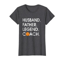 Ladda upp bild till gallerivisning, Funny shirts V-neck Tank top Hoodie sweatshirt usa uk au ca gifts for Husband Father Legend Coach: Funny basketball Gift Shirt 1837326
