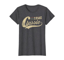 Ladda upp bild till gallerivisning, Funny shirts V-neck Tank top Hoodie sweatshirt usa uk au ca gifts for Classic Retro Made In 1940 79th Birthday Gifts 79 years old 2759805