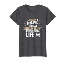 Ladda upp bild till gallerivisning, Funny shirts V-neck Tank top Hoodie sweatshirt usa uk au ca gifts for Cool Dog T-Shirt Siberian Husky Owner Gag Gift 2150478