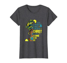 Ladda upp bild till gallerivisning, Funny shirts V-neck Tank top Hoodie sweatshirt usa uk au ca gifts for You Can Do All Things Through Christ Except Come For Me Tees 1367165