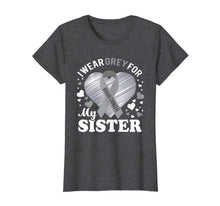 Ladda upp bild till gallerivisning, Funny shirts V-neck Tank top Hoodie sweatshirt usa uk au ca gifts for I Wear Grey For My SISTER Brain Cancer Awareness T Shirt 1408914