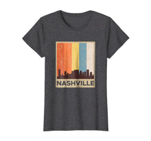 Ladda upp bild till gallerivisning, Funny shirts V-neck Tank top Hoodie sweatshirt usa uk au ca gifts for Nashville T-Shirt City Skyline Retro Vintage Souvenir 1286980