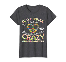 Ladda upp bild till gallerivisning, Funny shirts V-neck Tank top Hoodie sweatshirt usa uk au ca gifts for Old Hippies Don T Die Crazy Grandparents T Shirt Men Women 1484984