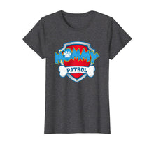Ladda upp bild till gallerivisning, Womens Funny Mommy Patrol T-Shirt - Dog Mom T-Shirt T-Shirt 78962