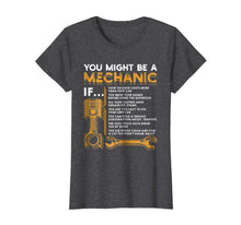 Ladda upp bild till gallerivisning, You Might Be A Mechanic If T-Shirt Funny Mechanic Gifts-120573