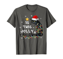 Ladda upp bild till gallerivisning, Funny shirts V-neck Tank top Hoodie sweatshirt usa uk au ca gifts for Christmas Is this jolly enough Noel Cat merry christmas T-Shirt 151246