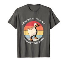 Ladda upp bild till gallerivisning, Mess With The Honk You Get The Bonk Goose Memes Gifts T-Shirt