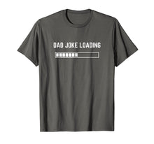 Ladda upp bild till gallerivisning, Funny shirts V-neck Tank top Hoodie sweatshirt usa uk au ca gifts for Dad Joke Loading T-Shirt 2293451