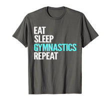 Ladda upp bild till gallerivisning, Funny shirts V-neck Tank top Hoodie sweatshirt usa uk au ca gifts for Eat Sleep Gymnastics Repeat T-Shirt 1183435