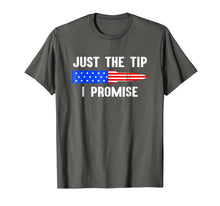 Ladda upp bild till gallerivisning, Just The Tip I Promise American Flag Gun Owner Gift T-shirt 358723