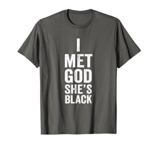 Ladda upp bild till gallerivisning, Funny shirts V-neck Tank top Hoodie sweatshirt usa uk au ca gifts for I Met Got She's Black T-Shirt - God is Black Gift 605764