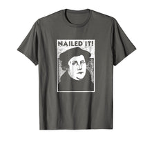 Ladda upp bild till gallerivisning, Funny shirts V-neck Tank top Hoodie sweatshirt usa uk au ca gifts for Funny Martin Luther Nailed It Reformation Shirt | Gift 1321197