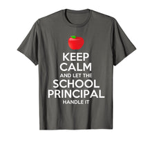 Ladda upp bild till gallerivisning, Funny shirts V-neck Tank top Hoodie sweatshirt usa uk au ca gifts for Keep Calm And Let The School Principal Handle It T-Shirt 668991
