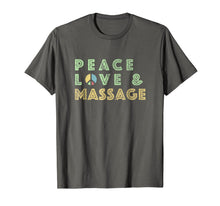Ladda upp bild till gallerivisning, Peace Love Massage T-Shirt Gift-Massage Therapy Shirt 772012