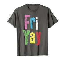 Ladda upp bild till gallerivisning, Friyay Teacher Weekend Back To School Funny Gift Friday T-Shirt 1382252