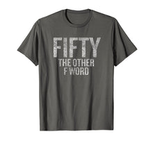 Ladda upp bild till gallerivisning, Funny shirts V-neck Tank top Hoodie sweatshirt usa uk au ca gifts for Funny 50th Birthday Shirt Gifts - FIFTY the OTHER F Word 1194850