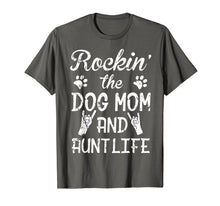 Ladda upp bild till gallerivisning, Funny shirts V-neck Tank top Hoodie sweatshirt usa uk au ca gifts for Rockin' The Dog Mom And Aunt Life Shirt Mother's Day T Shirt 1226612
