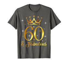 Ladda upp bild till gallerivisning, Funny shirts V-neck Tank top Hoodie sweatshirt usa uk au ca gifts for 60 & Fabulous T-shirt. 60th Birthday t shirt for women. 1332179
