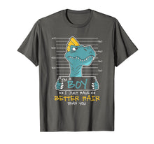 Ladda upp bild till gallerivisning, Funny shirts V-neck Tank top Hoodie sweatshirt usa uk au ca gifts for I'm a boy i just have better hair than you Funny t-shirt 1576450