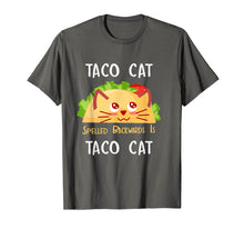 Ladda upp bild till gallerivisning, Funny shirts V-neck Tank top Hoodie sweatshirt usa uk au ca gifts for Taco Cat Spelled Backwards Is Taco Cat: Cute Cat Pun T-Shirt 231387