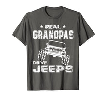 Ladda upp bild till gallerivisning, FathersDay Real Granddpas Drive Jeeps Shirt Funny Gift Papa 291900