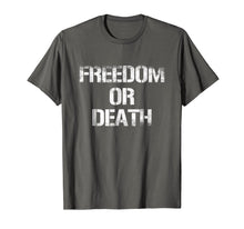 Ladda upp bild till gallerivisning, Funny shirts V-neck Tank top Hoodie sweatshirt usa uk au ca gifts for Freedom Or Death T Shirt 4099518