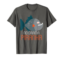 Ladda upp bild till gallerivisning, Funny shirts V-neck Tank top Hoodie sweatshirt usa uk au ca gifts for Piranha T Shirt | No Drama Piranha | Piranha Gifts Idea 1516112