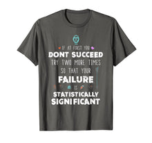 Ladda upp bild till gallerivisning, Funny Science Success Chemistry Motivation Nerd Gift T-Shirt 166257