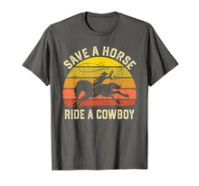 Ladda upp bild till gallerivisning, Funny shirts V-neck Tank top Hoodie sweatshirt usa uk au ca gifts for Save A Horse Ride Cowboy Gift T-Shirt 1834504