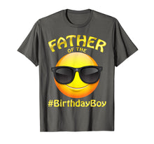 Ladda upp bild till gallerivisning, Funny shirts V-neck Tank top Hoodie sweatshirt usa uk au ca gifts for Father Of The Birthday Boy Emoji Shirt Gifts Cute Party 2555093