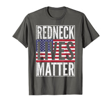 Ladda upp bild till gallerivisning, Redneck Lives Matter American Flag Usa 4th Of July T Shirt