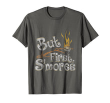 Ladda upp bild till gallerivisning, But First S'mores Funny Campfire Camper Distressed T-Shirt 1532800