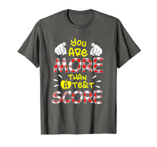 Ladda upp bild till gallerivisning, Funny shirts V-neck Tank top Hoodie sweatshirt usa uk au ca gifts for You Are More Than Test Score Teacher Funny T Shirts 3162798