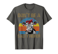 Ladda upp bild till gallerivisning, Don't Be Aa Salty Heifer T-Shirt Farmer Gifts