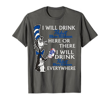 Ladda upp bild till gallerivisning, Funny shirts V-neck Tank top Hoodie sweatshirt usa uk au ca gifts for I-Will Drink Pabsts Shirt Blues Ribbon here Or There 237145