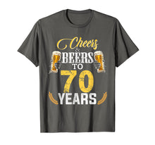 Ladda upp bild till gallerivisning, Funny shirts V-neck Tank top Hoodie sweatshirt usa uk au ca gifts for Cheers And Beers To 70 Years Old Bday Gifts Tshirt Men Women 2513023