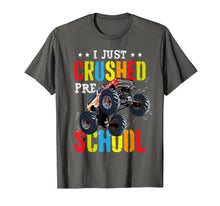 Ladda upp bild till gallerivisning, I Just Crushed Preschool Monster Truck Graduation Pre-K Gift T-Shirt 44251