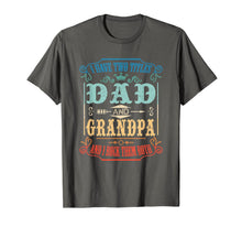 Ladda upp bild till gallerivisning, Mens I Have Two Titles Dad And Grandpa, I Rock Them Both Tshirt 65222