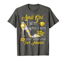 Ladda upp bild till gallerivisning, Funny shirts V-neck Tank top Hoodie sweatshirt usa uk au ca gifts for Women April Girl I Am Who I Am Funny Birthday T-shirt 1928654