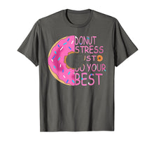 Ladda upp bild till gallerivisning, Funny shirts V-neck Tank top Hoodie sweatshirt usa uk au ca gifts for Donut Stress Just Do Your Best T-Shirt,Teachers Gifts 1529804