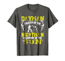 Ladda upp bild till gallerivisning, Funny shirts V-neck Tank top Hoodie sweatshirt usa uk au ca gifts for DAYMAN FIGHTER OF THE NIGHTMAN T-SHIRT 773706