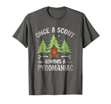 Ladda upp bild till gallerivisning, Scout Shirt Once A Scout Always A Pyromaniac Gift T-Shirt