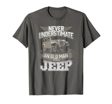 Ladda upp bild till gallerivisning, Funny shirts V-neck Tank top Hoodie sweatshirt usa uk au ca gifts for Mens Never Underestimate An Old Man With A Jeep T Shirt 1269794